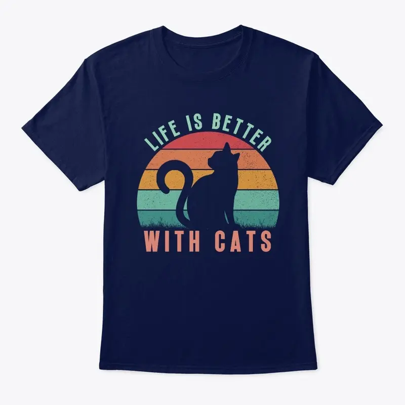 Life is Better with Cats